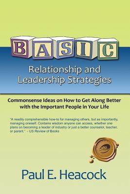 Basic Relationship and Leadership Strategies