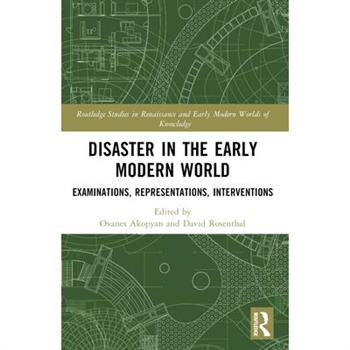 Disaster in the Early Modern World