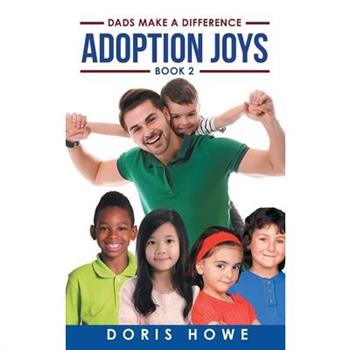 Adoption Joys 2
