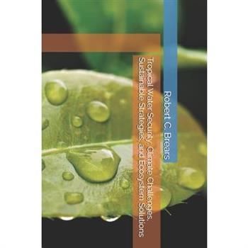 Tropical Water Security