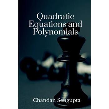 Quadratic Equations and Polynomials