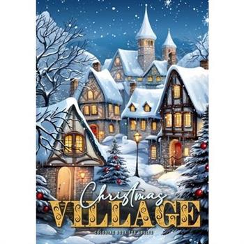 Christmas Village Coloring Book for Adults