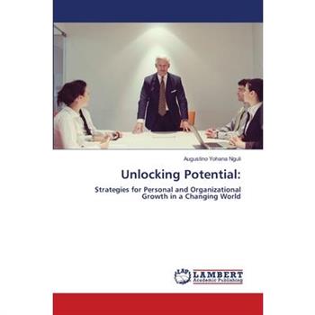 Unlocking Potential