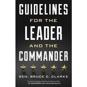 Guidelines for the Leader and the Commander