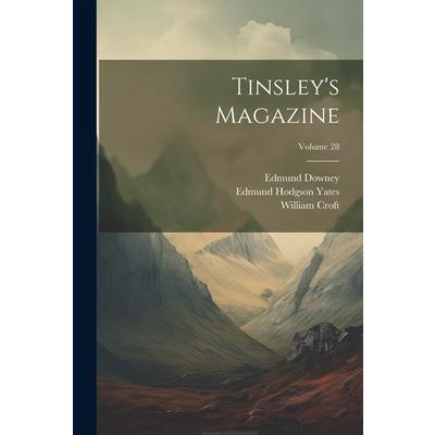 Tinsley's Magazine; Volume 28