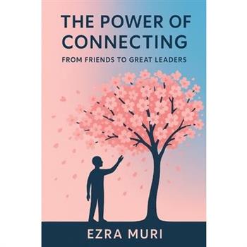 The Power of Connecting