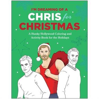 I’m Dreaming of a Chris for Christmas