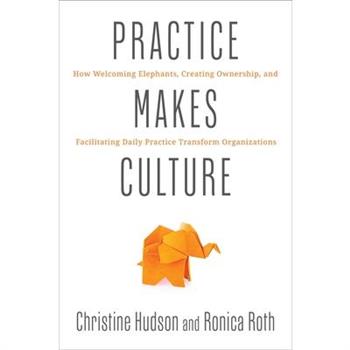 Practice Makes Culture