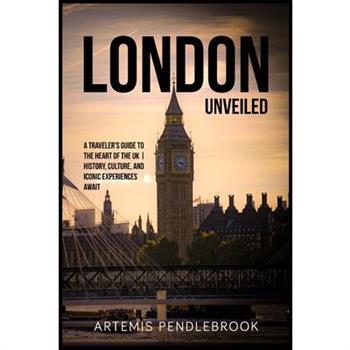 London Unveiled