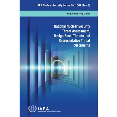 National Nuclear Security Threat Assessment, Design Basis Threats and Representative Threat Statements