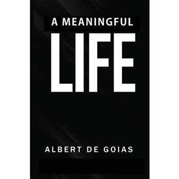 A Meaningful Life