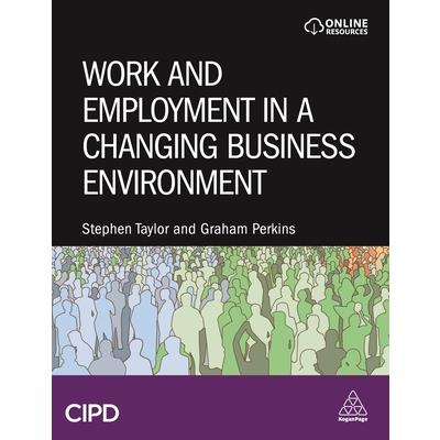 Work and Employment in a Changing Business Environment