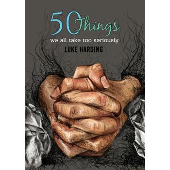 50 things we all take too seriously