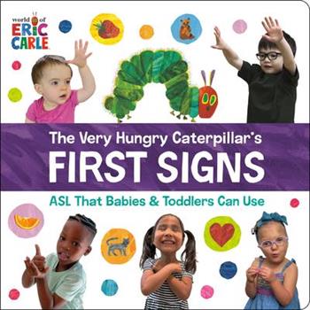 The Very Hungry Caterpillar’s First Signs