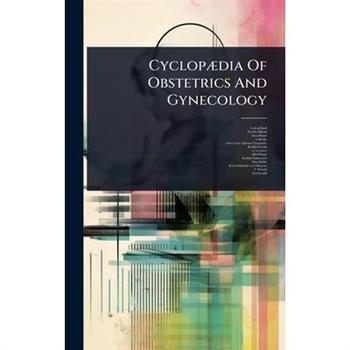 Cyclop?]dia Of Obstetrics And Gynecology