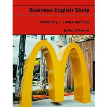 Business English Study - Elementary 7 - Food & Beverage