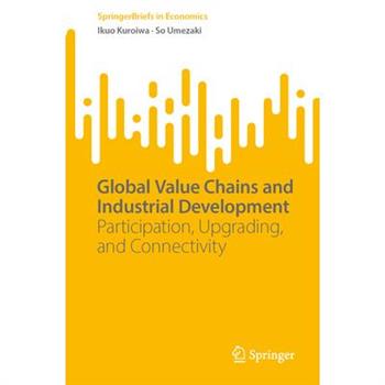Global Value Chains and Industrial Development