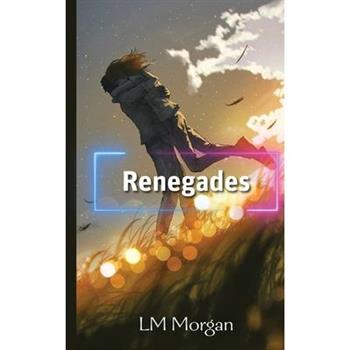 Renegades