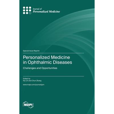 Personalized Medicine in Ophthalmic Diseases