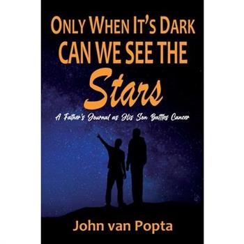Only When It's Dark Can We See The Stars