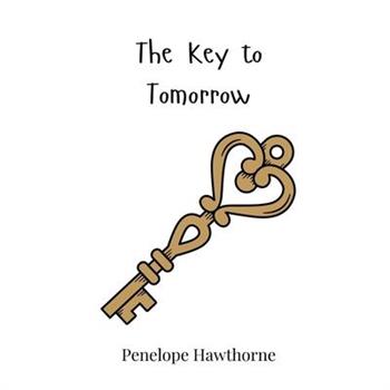 The Key to Tomorrow