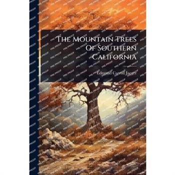 The Mountain Trees Of Southern California