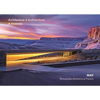 Architecture X Architecture: A Dialectic
