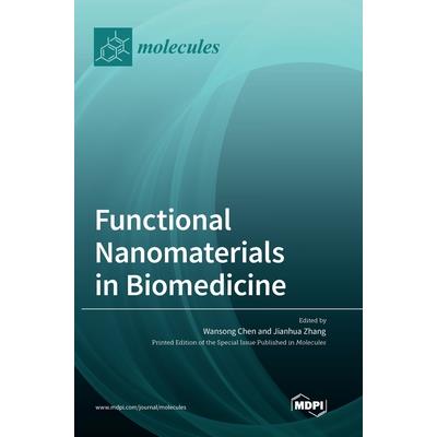 Functional Nanomaterials in Biomedicine