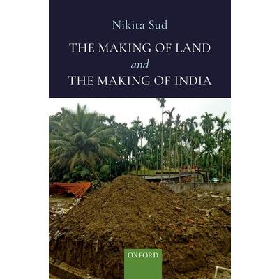 The Making of Land and the Making of India