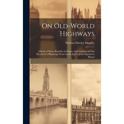 On Old-World Highways