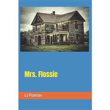 Mrs. Flossie