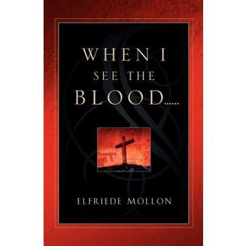 When I See the Blood
