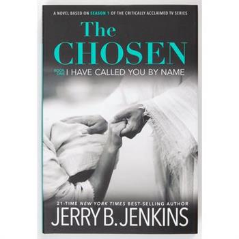 The Chosen I Have Called You by Name