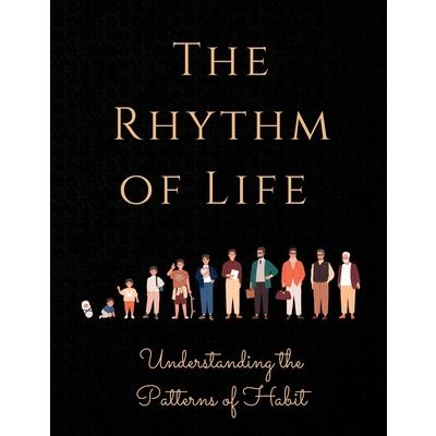 The Rhythm of Life