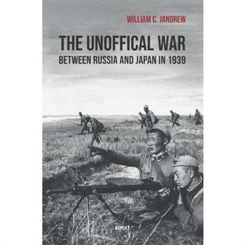 The Unofficial War between Russia and Japan in 1939