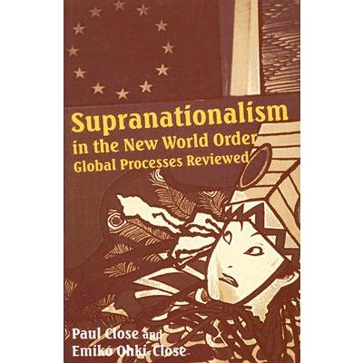 Supranationalism in the New World Order