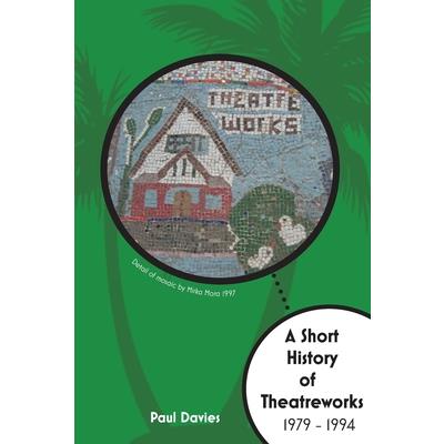 A Short History of TheatreWorks