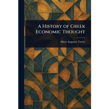 A History of Greek Economic Thought
