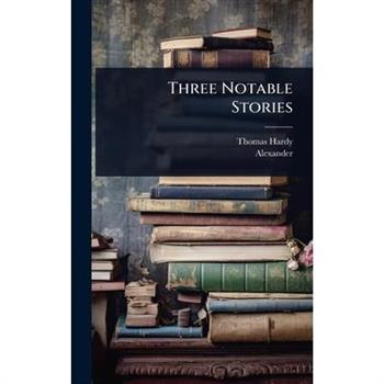 Three Notable Stories