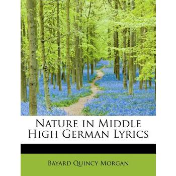 Nature in Middle High German Lyrics