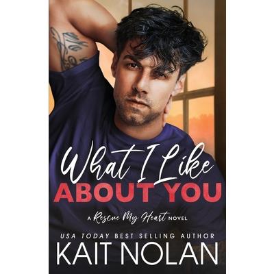 What I Like About You