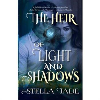 The Heir of Light and Shadows