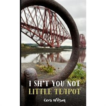 I Sh*t You Not Little Teapot