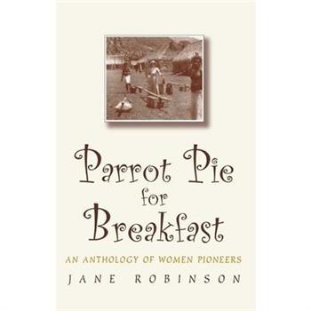 Parrot Pie for Breakfast