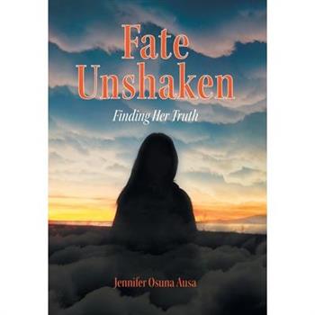 Fate Unshaken