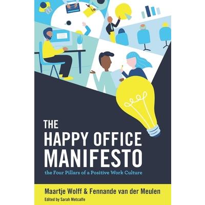 The Happy Office Manifesto