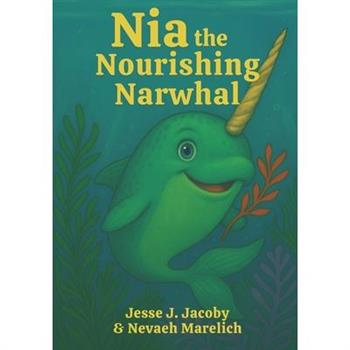 Nia the Nourishing Narwhal