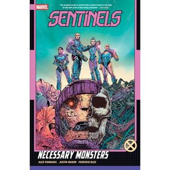 Sentinels: Necessary Monsters