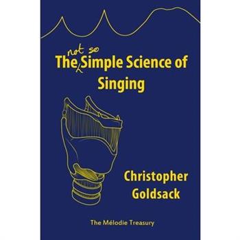 The Simple Science of Singing