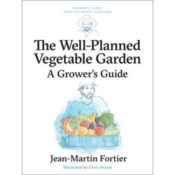 The Well Planned Vegetable Garden